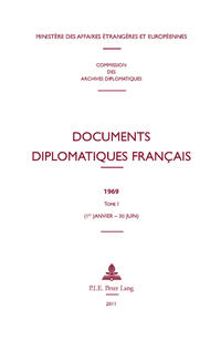 Documents diplomatiques français. 1969,1. (1er janvier - 30 juin)