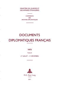 Documents diplomatiques français. 1972, Tome 2. (1er juillet-31 décembre)