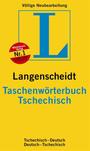 Langenscheidt Taschenwörterbuch Tschechisch : tschechisch-deutsch, deutsch-tschechisch = Langenscheidt kapesní slovník