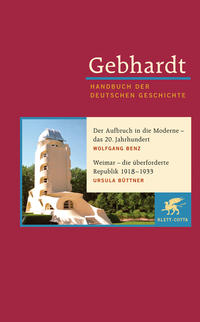 Handbuch der deutschen Geschichte. 18 : 20. Jahrhundert (1918 - 2000). Der Aufbruch in die Moderne : das 20. Jahrhundert