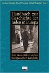 Handbuch zur Geschichte der Juden in Europa. 1. Länder und Regionen