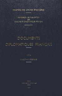 Documents diplomatiques français. 1914. 3 août - 31 décembre