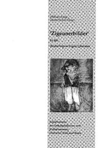 "Zigeunerbilder" in der deutschsprachigen Literatur : Tagung in der Universität Marburg vom 5. bis 7. Mai 1994