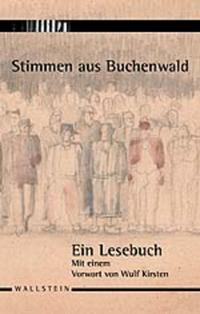 Stimmen aus Buchenwald : Ein Lesebuch