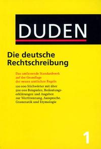 Duden : die deutsche Rechtschreibung ; auf der Grundlage der neuen amtlichen Rechtschreibregeln