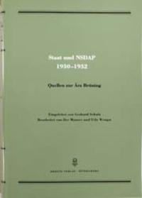 Staat und NSDAP 1930-1932 : Quellen zur Ära Brüning