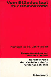 Vom Ständestaat zur Demokratie : Portugal im zwanzigsten Jahrhundert