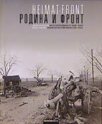 Heimat-Front : Iwan Schagin, Kriegsfotografie 1941 - 1945 = Rodina i front