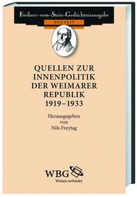 Quellen zur Innenpolitik der Weimarer Republik : 1918 - 1933
