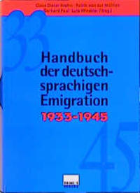 Handbuch der deutschsprachigen Emigration 1933 - 1945