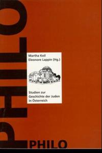 Studien zur Geschichte der Juden in Österreich. . 2,  / Martha Keil ; Eleonore Lappin (Hg.)