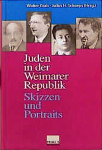 Juden in der Weimarer Republik : Skizzen und Porträts