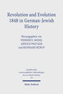 Revolution and evolution 1848 in German-Jewish history : [Robert Weltsch on his 90. birthday in grateful appreciation]