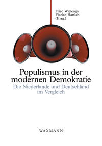 Populismus in der modernen Demokratie : die Niederlande und Deutschland im Vergleich