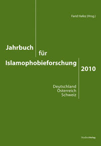 Jahrbuch für Islamophobieforschung 2010 : Deutschland - Österreich - Schweiz