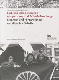 Sinti und Roma zwischen Ausgrenzung und Selbstbehauptung : Stimmen und Hintergründe zur aktuellen Debatte