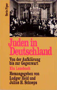Juden in Deutschland : Von der Aufklärung bis zur Gegenwart