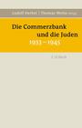 Die Commerzbank und die Juden : 1933-1945