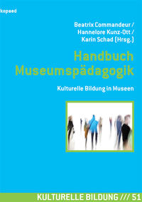 Handbuch Museumspädagogik : Kulturelle Bildung in Museen