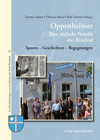 "Die Verdienste der Bruchsaler Familie Oppenheimer". Chronik einer (überfälligen) Ehrung