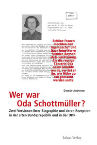 Wer war Oda Schottmüller? : zwei Versionen ihrer Biographie und deren Rezeption in der alten Bundesrepublik und in der DDR