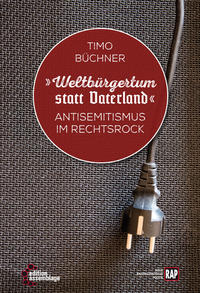 "Weltbürgertum statt Vaterland" : Antisemitismus im Rechtsrock