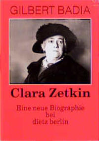 Clara Zetkin : eine neue Biographie