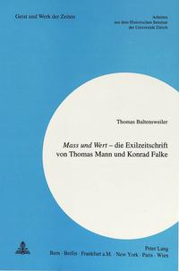 Mass und Wert : Exilzeitschrift von Thomas Mann und Konrad Falke