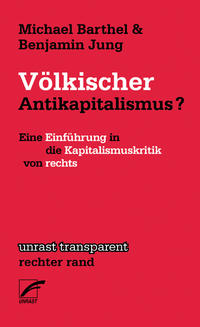 Völkischer Antikapitalismus? : eine Einführung in die Kapitalismuskritik von rechts