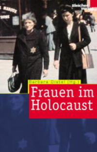 Die andere Seite des Holocaust : Frauen im Exil: Hertha Nathorff und Ruth Körner