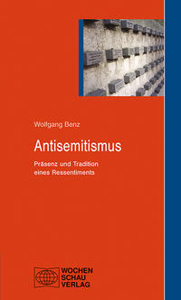 Antisemitismus : Präsenz und Tradition eines Ressentiments