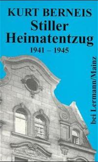 Stiller Heimatentzug : 1941 - 1945