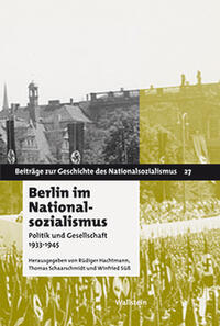 Metropolen auf Achse : Städtebau und Großstadtgesellschaften Roms und Berlins im faschistischen Bündnis 1936 - 1943