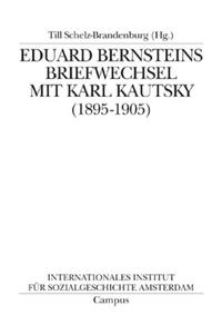 Eduard Bernsteins Briefwechsel mit Karl Kautsky. [3,1]. (1895 - 1905)