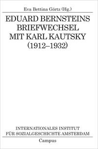 Eduard Bernsteins Briefwechsel mit Karl Kautsky. [4]. (1912 - 1932)