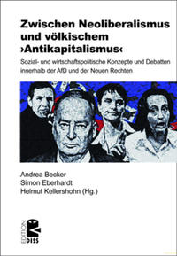 Zwischen "Raumorientierter Volkswirtschaft" und "Antikapitalismus-Kampagne" : die sozial- und wirtschaftspolitischen Vorstellungen der NPD in der "Ära Voigt" (1996 bis 2011)