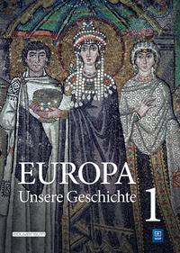 Europa - unsere Geschichte. 1, Von der Ur- und Frühgeschichte bis zum Mittelalter