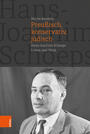 Preußisch, konservativ, jüdisch : Hans-Joachim Schoeps' Leben und Werk