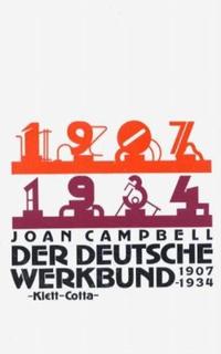 Der Deutsche Werkbund : 1907 - 1934