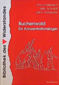Buchenwald ein Konzentrationslager : Berichte, Bilder, Dokumente