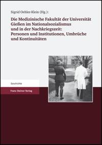 Ärzte ohne Titel : Doktorgradentziehungen an der Medizinischen Fakultät der Universität Gießen 1933 - 1945