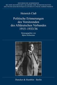 Politische Erinnerungen des Vorsitzenden des Alldeutschen Verbandes 1915-1933/36