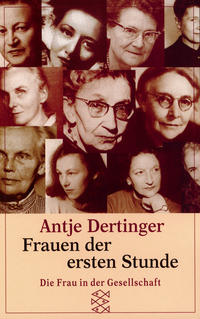 Frauen der ersten Stunde : aus den Gründerjahren der Bundesrepublik