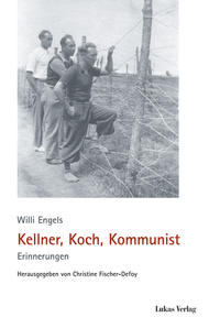 Kellner, Koch, Kommunist : Erinnerungen