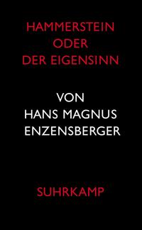 Hammerstein oder der Eigensinn : eine deutsche Geschichte