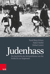 Judenhass : Die Geschichte des Antisemitismus von der Antike bis zur Gegenwart. Unter Mitarb. von Izabela A. Dahl. Aus dem Norwegischen von Daniela Stilzebach