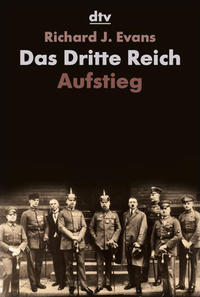 Das Dritte Reich; Band I; Aufstieg