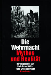 Wehrmacht, Krieg und Holocaust
