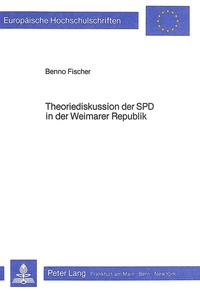 Theoriediskussion der SPD in der Weimarer Republik
