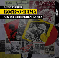 Rock-O-Rama : Als die Deutschen kamen